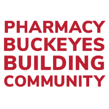 Graphic that says Pharmacy Buckeyes Building Community in red text