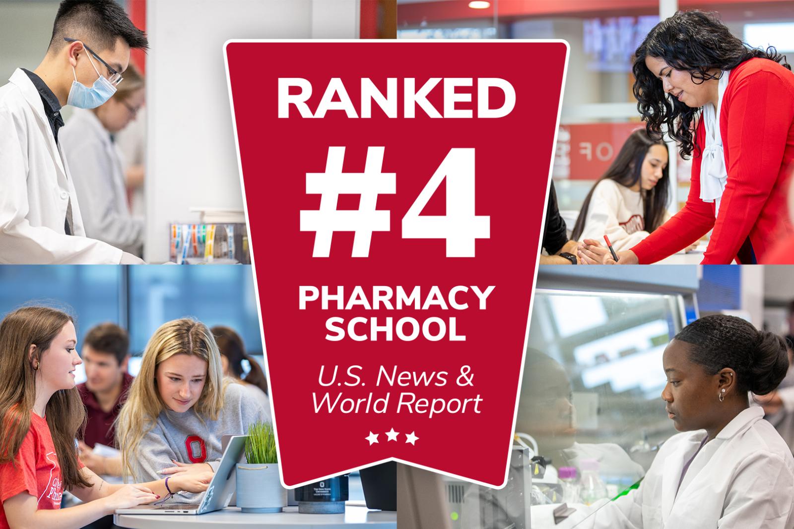 Collage of practicing researchers and pharmacists featuring a "Ranked #4 Pharmacy School U.S> News & World Report" ribbon
